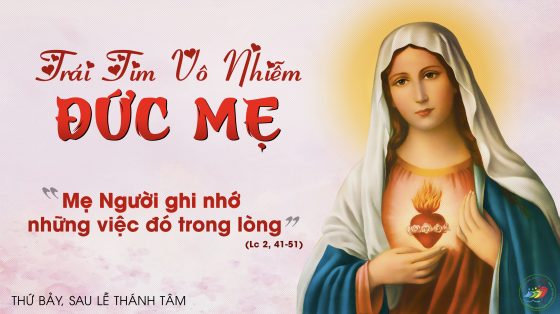 LỄ TRÁI TIM VÔ NHIỄM ĐỨC MẸ