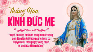 NGUỒN GỐC THÁNG HOA KÍNH ĐỨC MẸ
