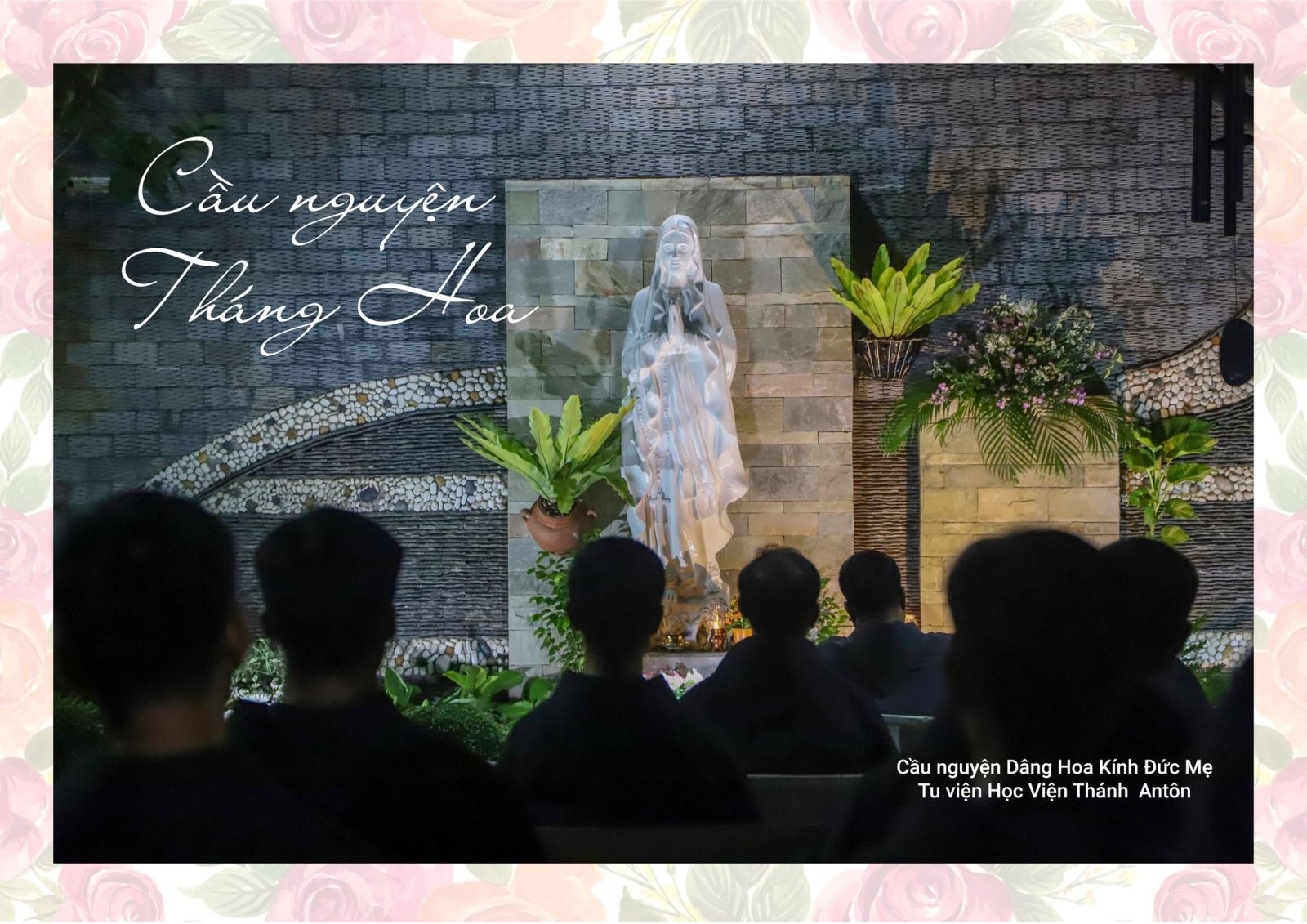 CỘNG ĐOÀN TU VIỆN-HỌC VIỆN THÁNH ANTÔN: KHAI MẠC THÁNG HOA 